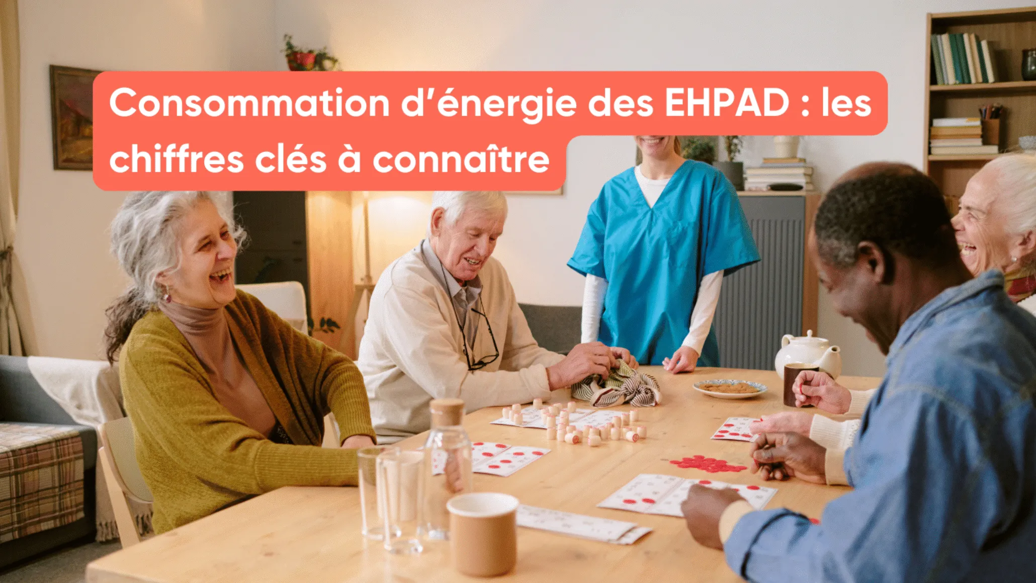 Consommation d’énergie des EHPAD : les chiffres clés à connaître