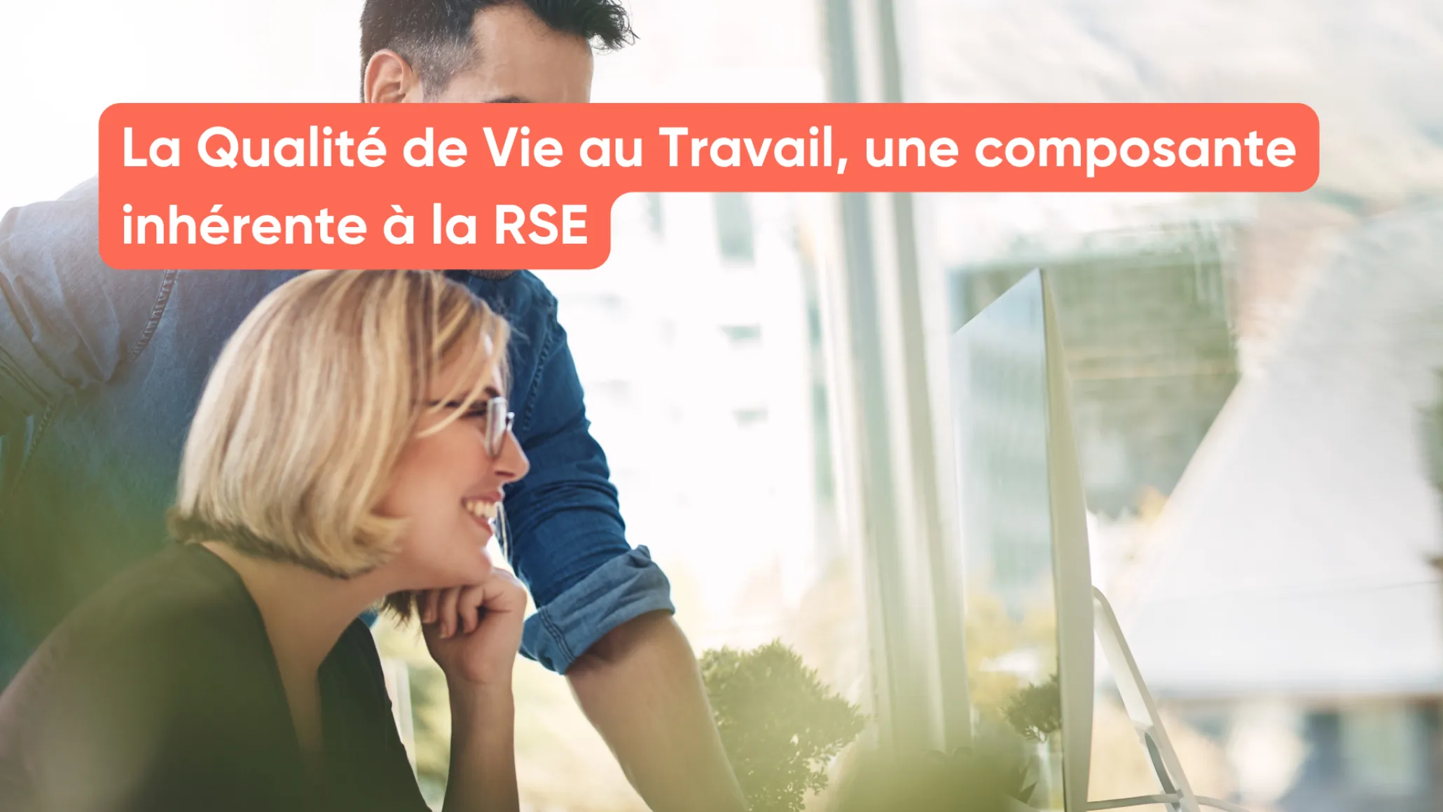Qualité de Vie au Travail