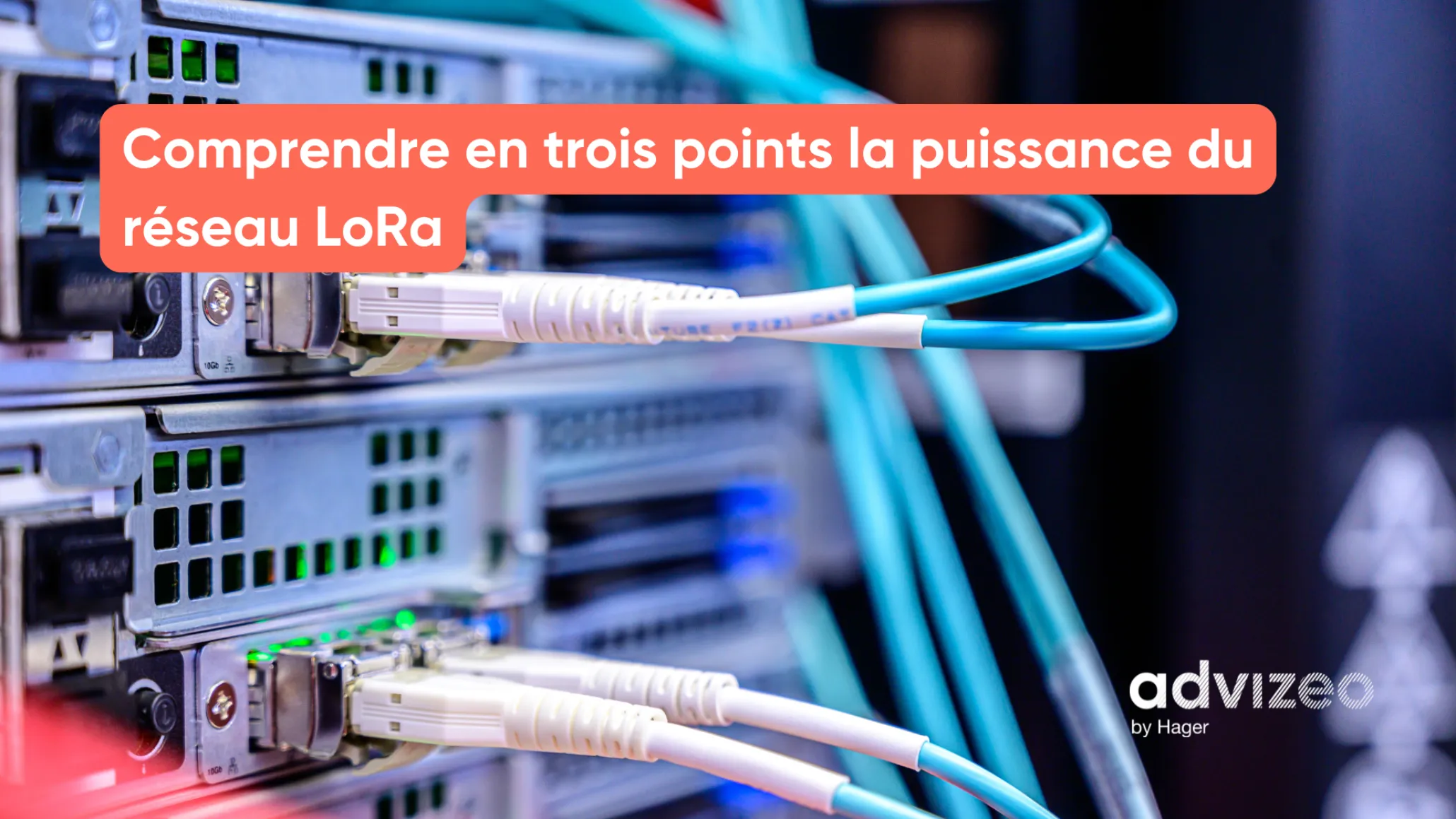 Comprendre en trois points la puissance du réseau LoRa