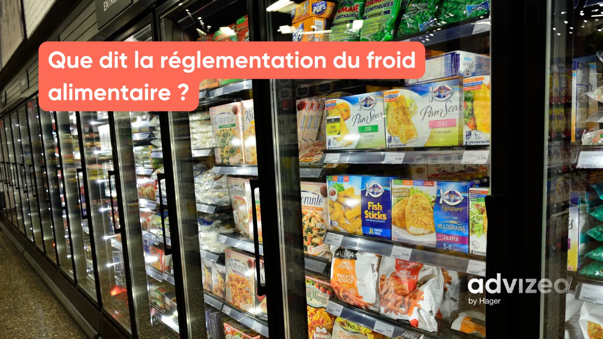 Que dit la réglementation du froid alimentaire ?