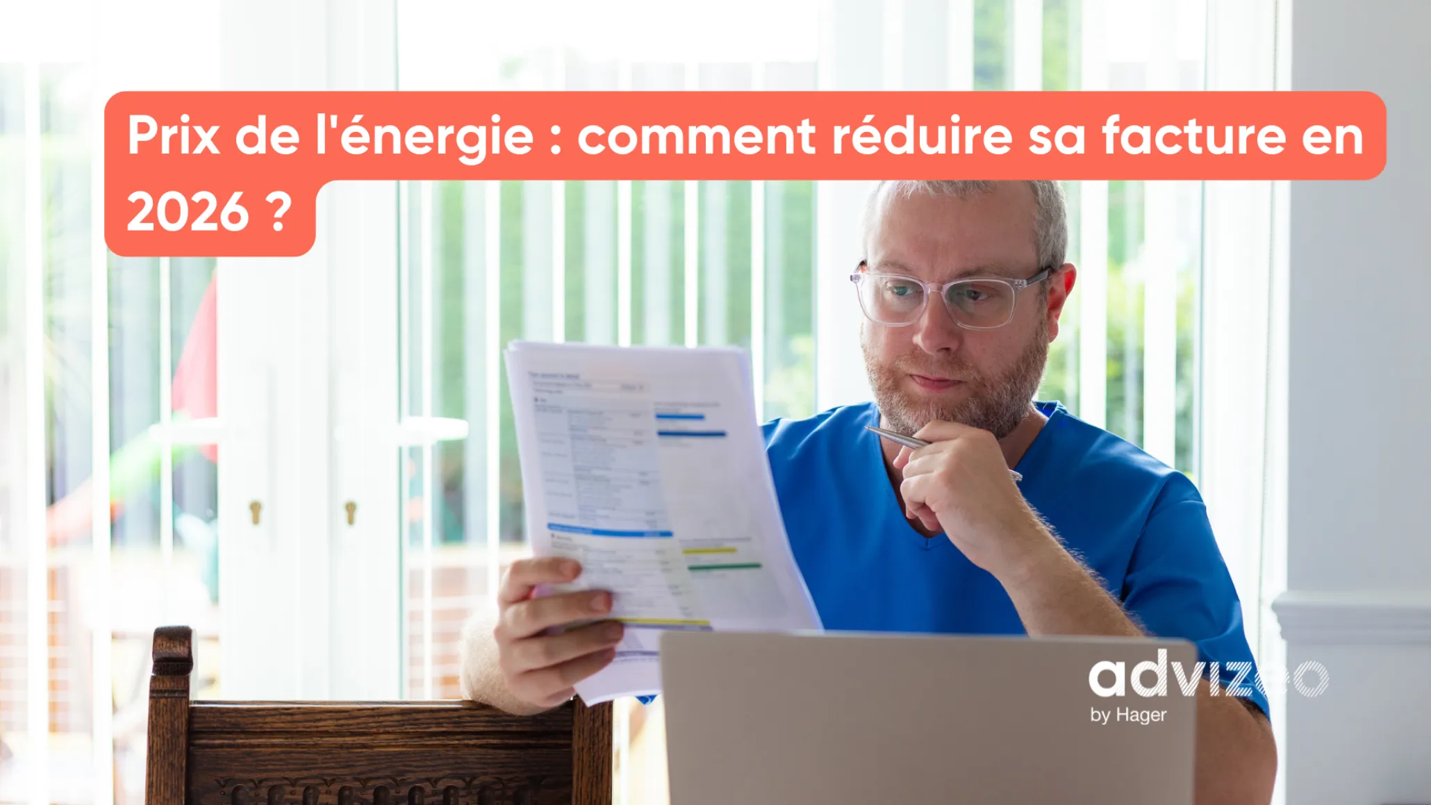 Prix de l'énergie : comment réduire sa facture en 2026 ?