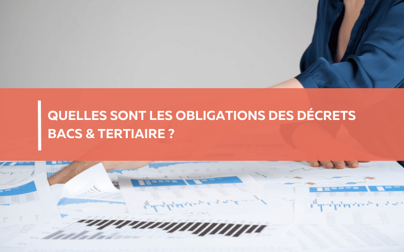 Obligations Décrets Bacs et tertiaire