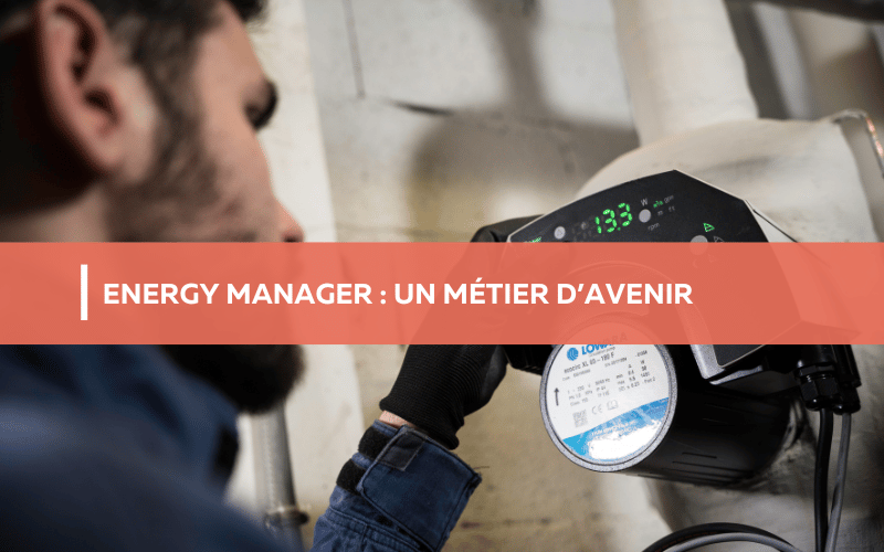 Energy Manager un métier en plein développement