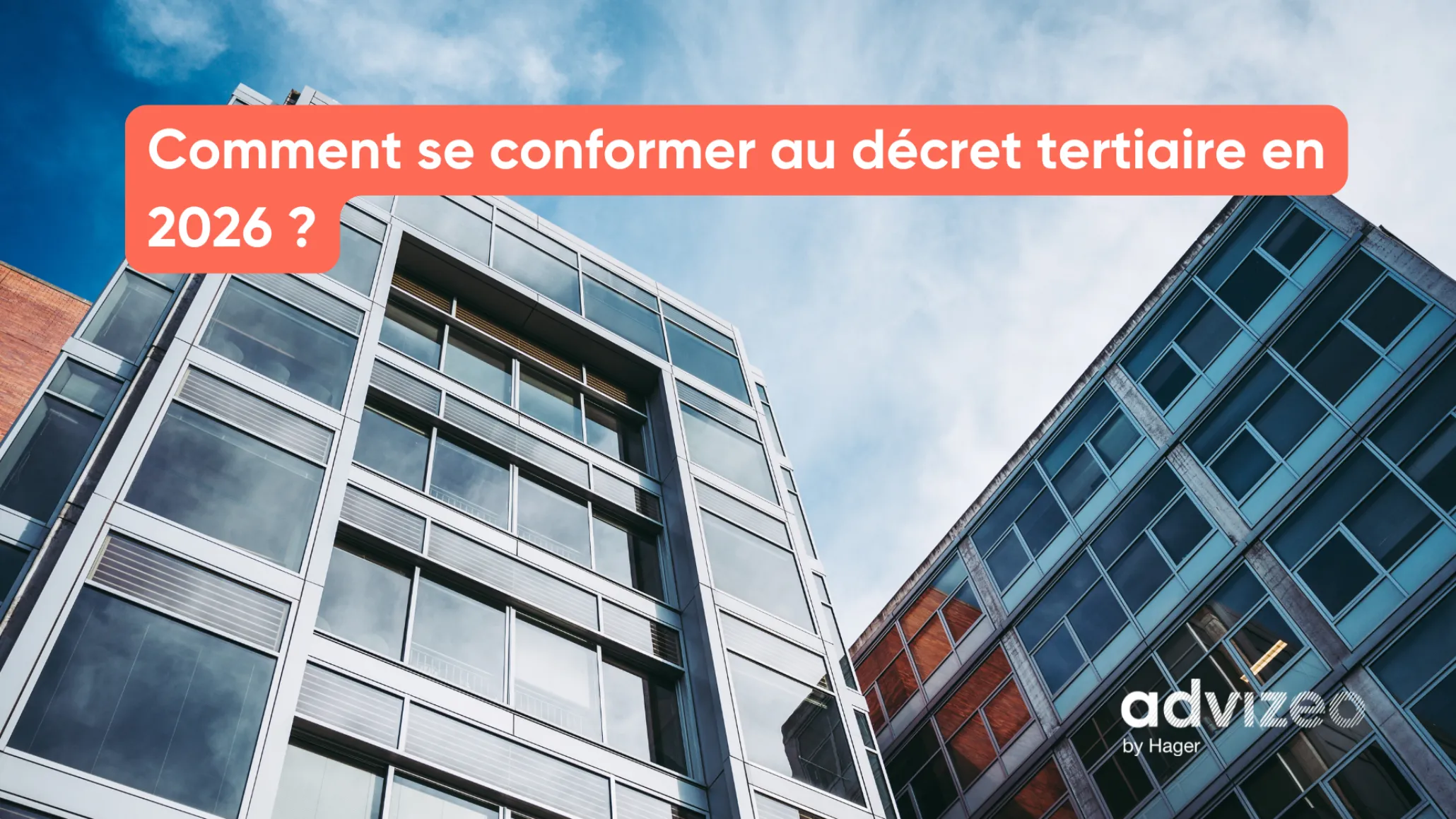 Comment se conformer au décret tertiaire en 2026 ?