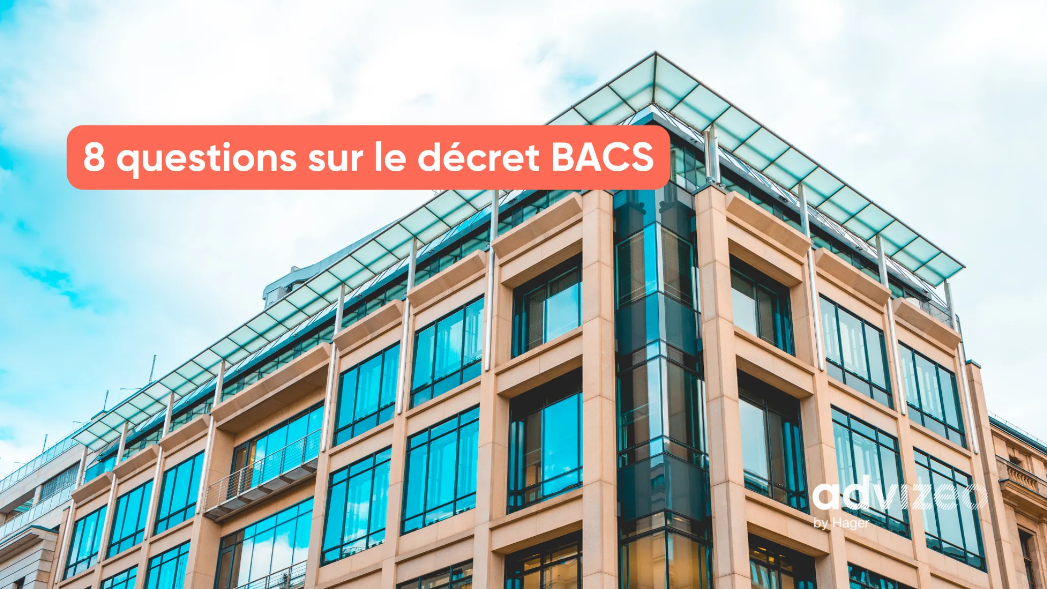 8 questions sur le décret BACS