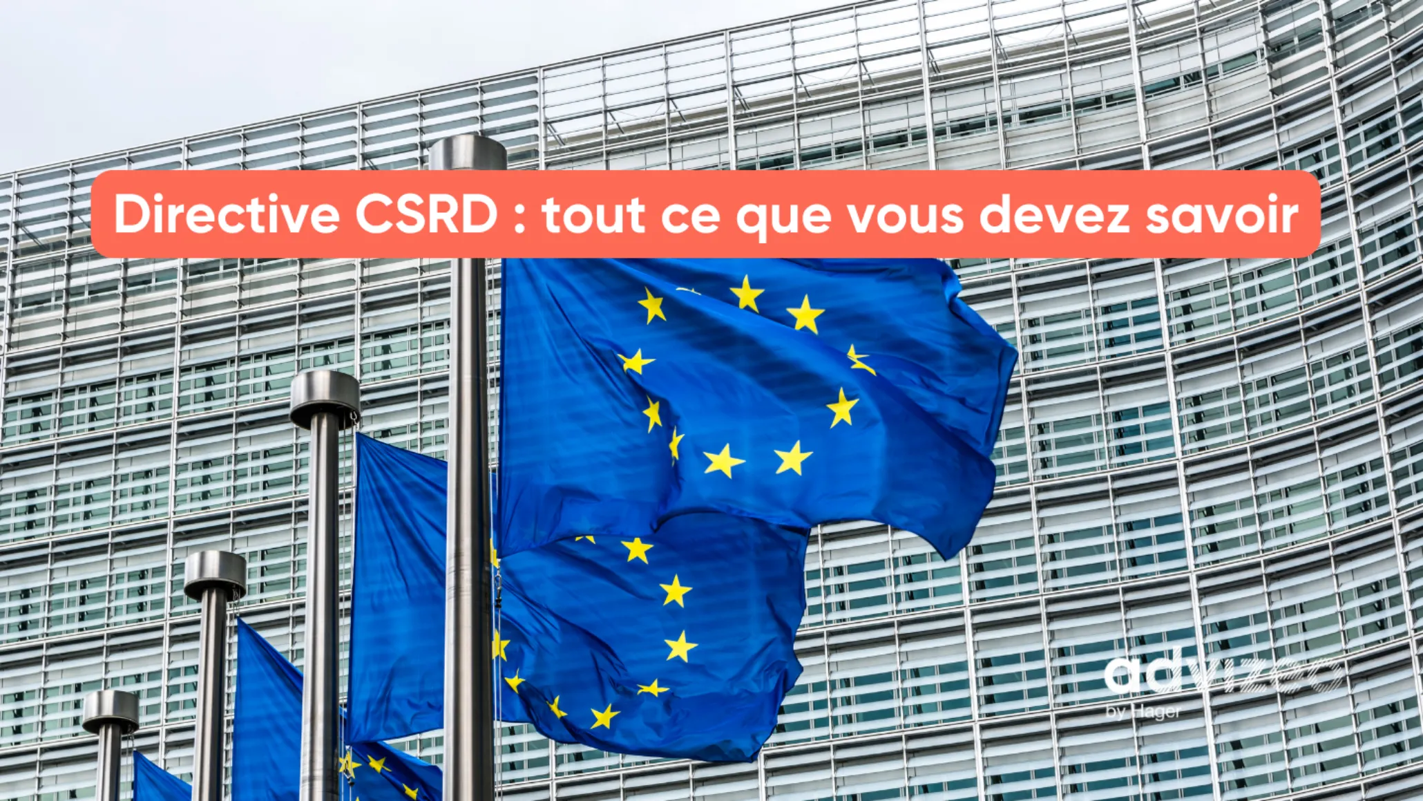 Directive CSRD : tout ce que vous devez savoir
