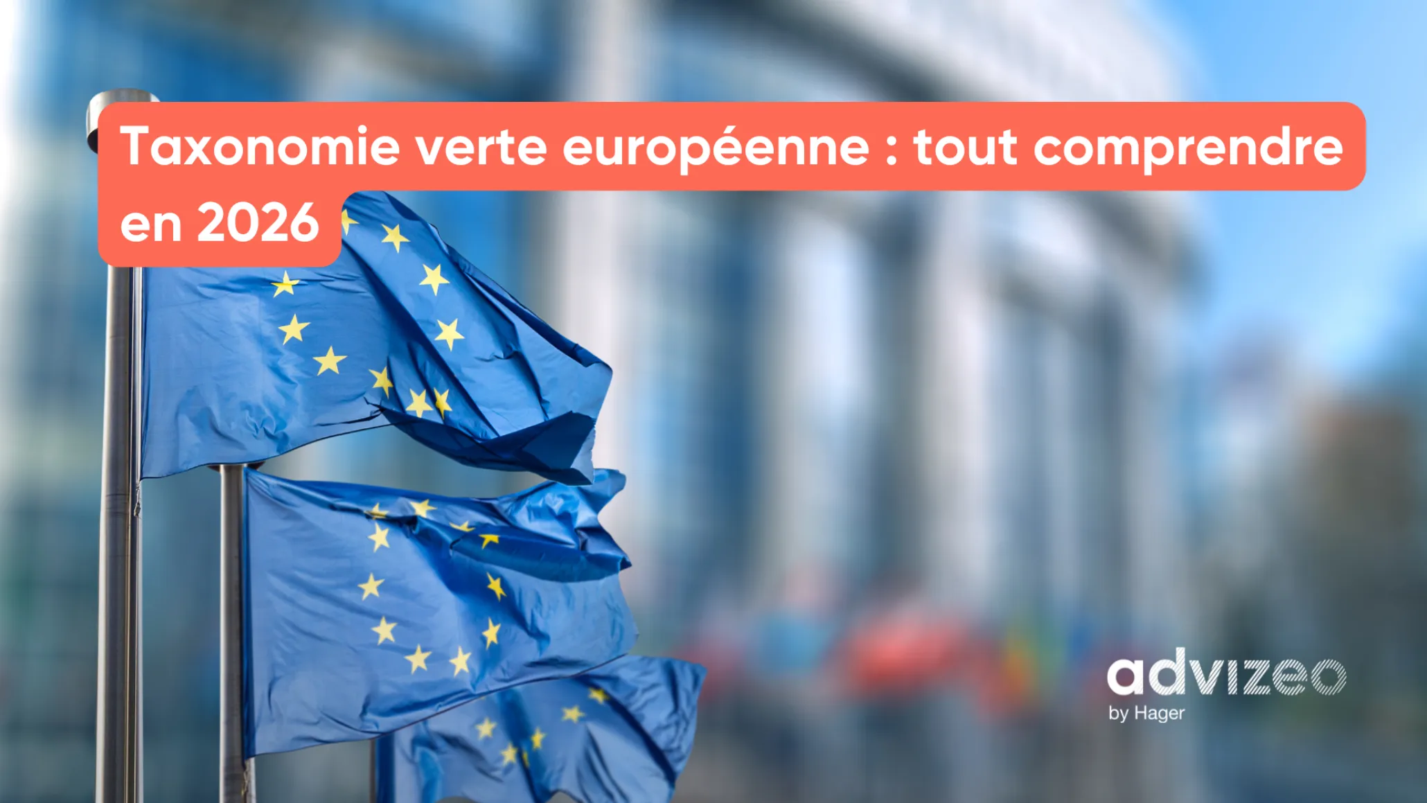 Taxonomie verte européenne : tout comprendre en 2026
