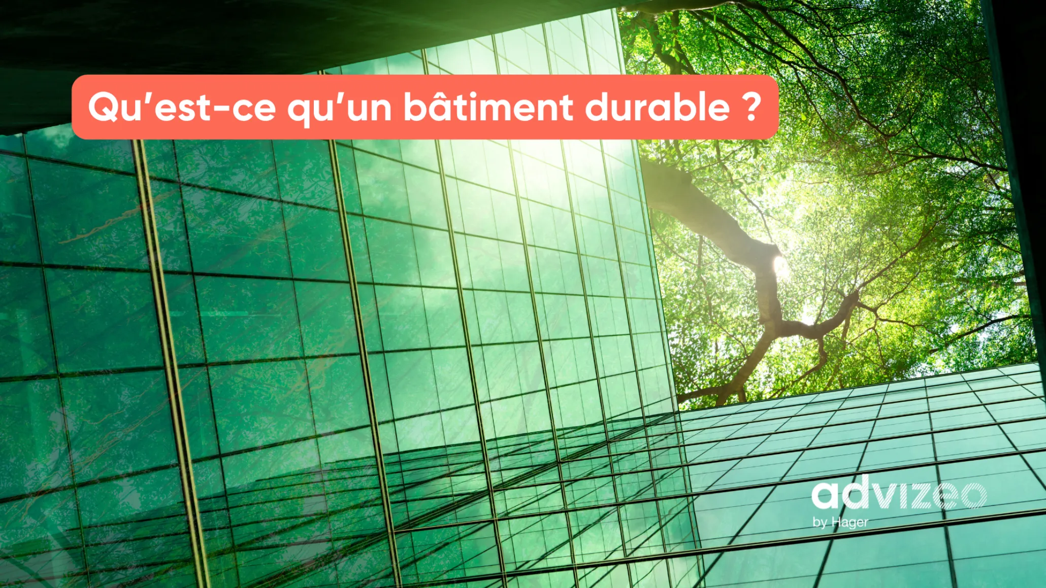 Qu’est-ce qu’un bâtiment durable ?
