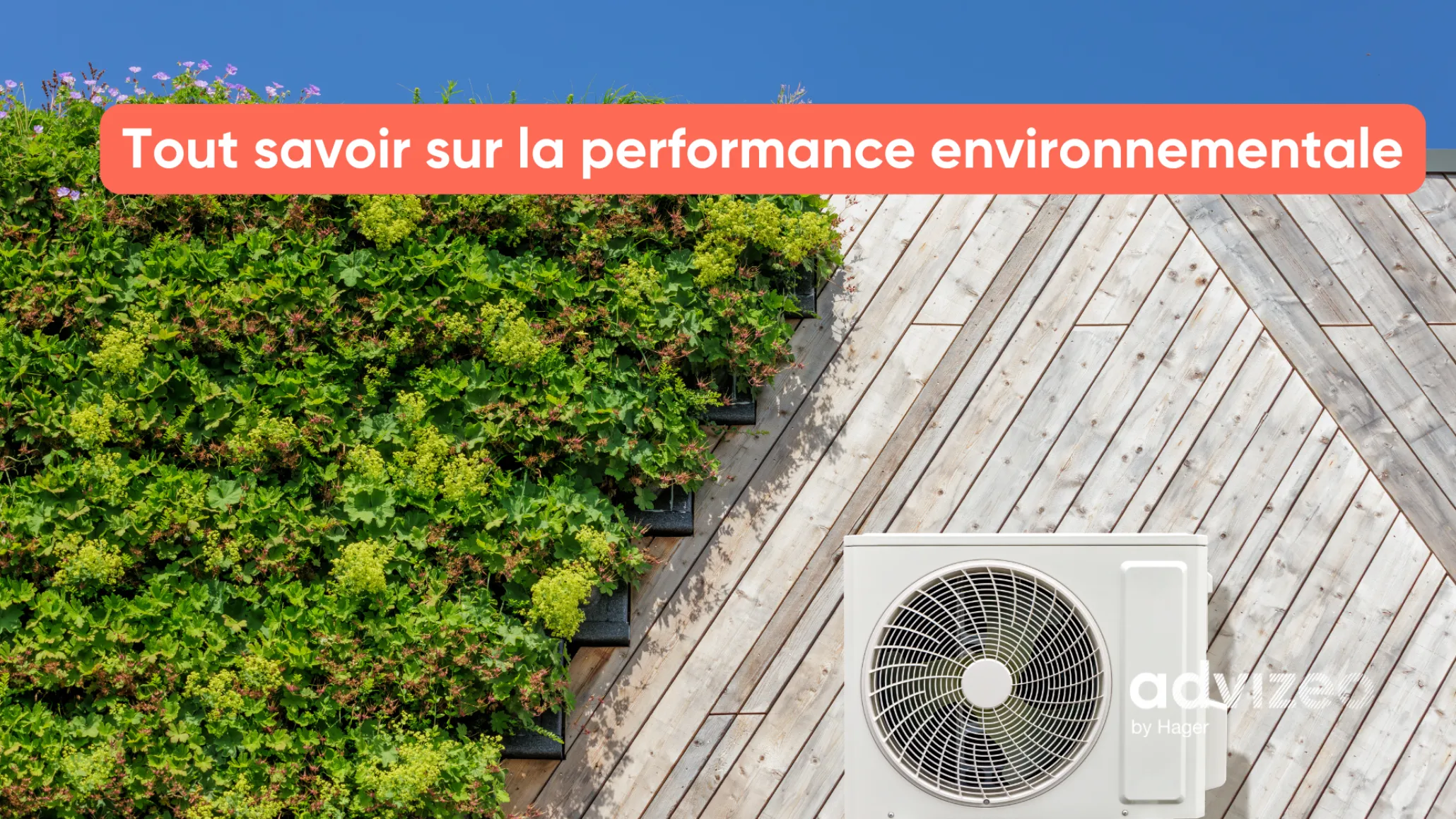 Tout savoir sur la performance environnementale