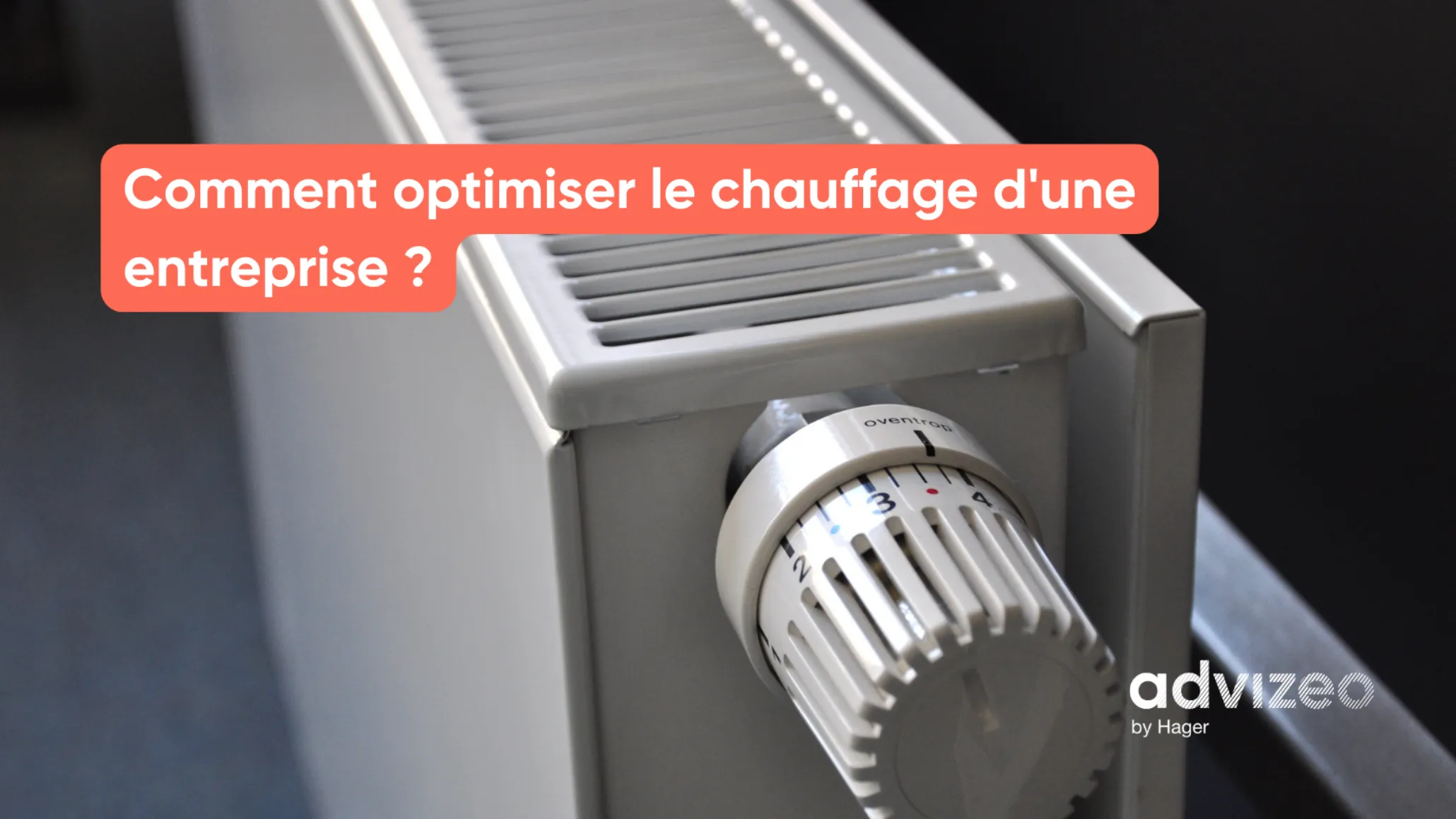 Comment optimiser le chauffage d'une entreprise ?