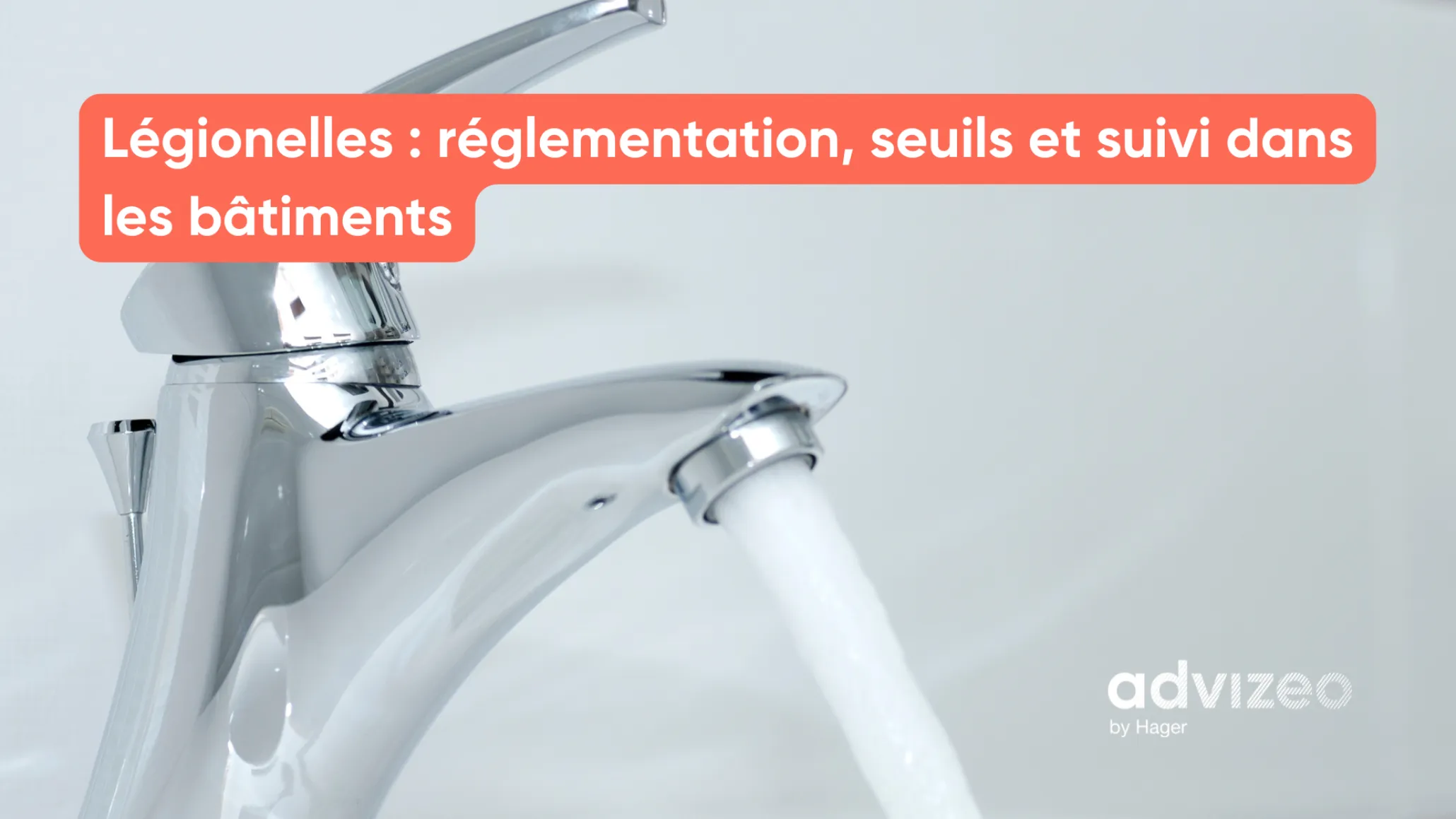 Légionelles : réglementation, seuils et suivi dans les bâtiments