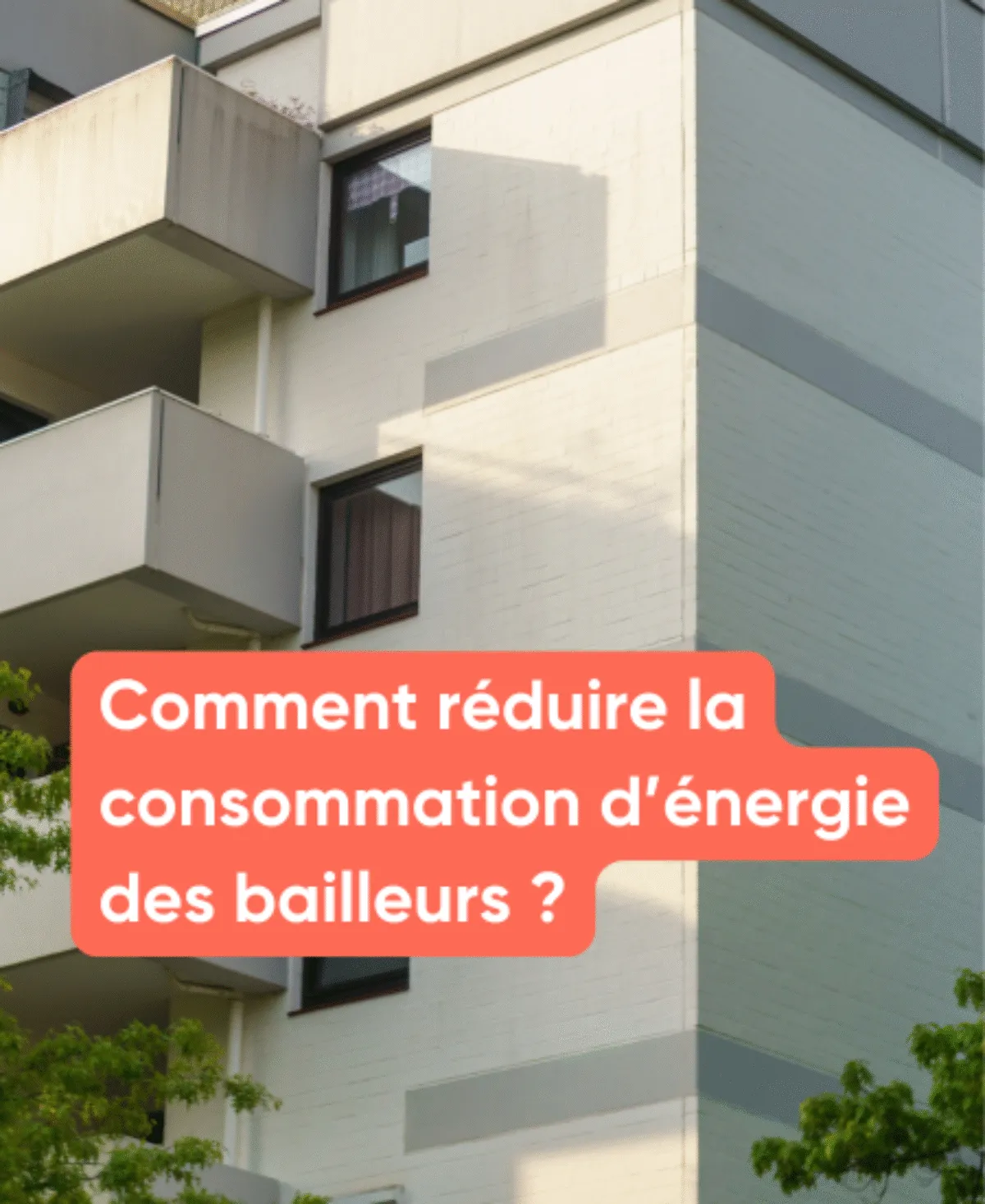 consommation énergétique bailleurs