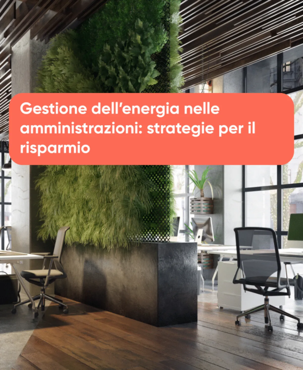 Gestione dell’energia nelle amministrazioni strategie per il risparmio