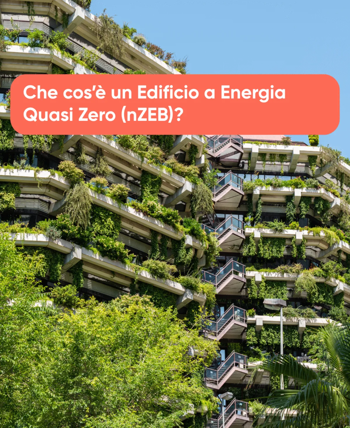 Che cos’è un Edificio a Energia Quasi Zero (nZEB)