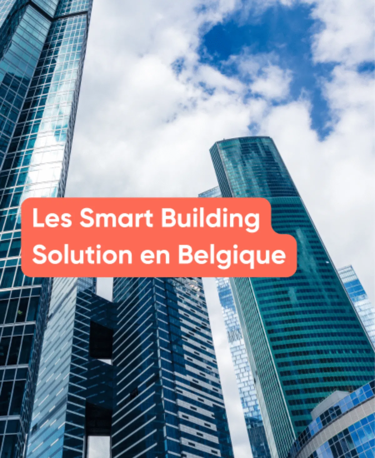 Les smart building solutions en Belgique