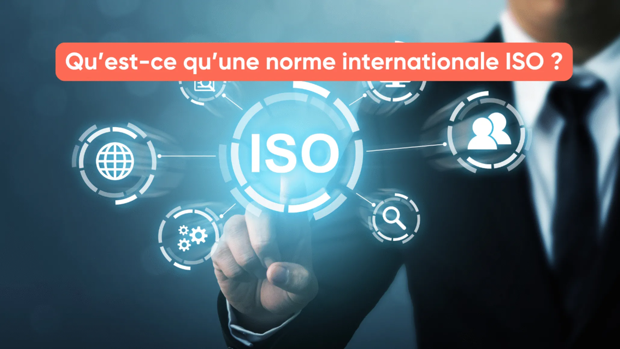 Qu’est-ce qu’une norme internationale ISO ?