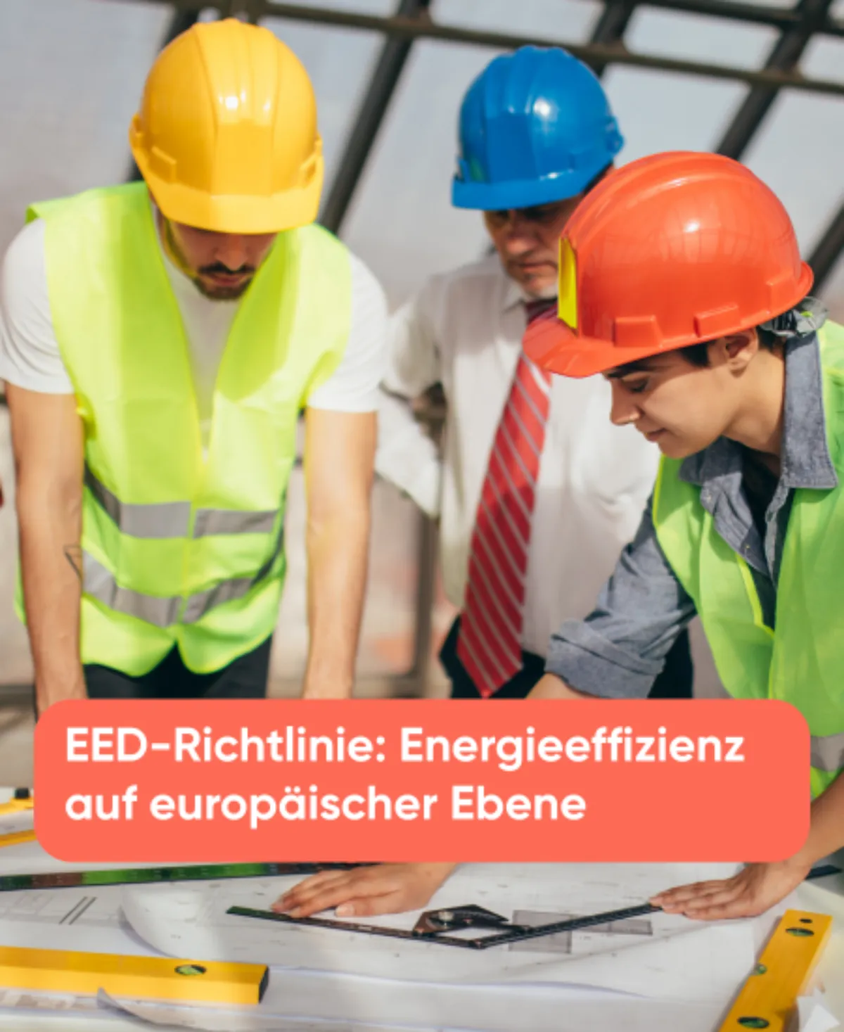 EED-Richtlinie Energieeffizienz auf europäischer Ebene