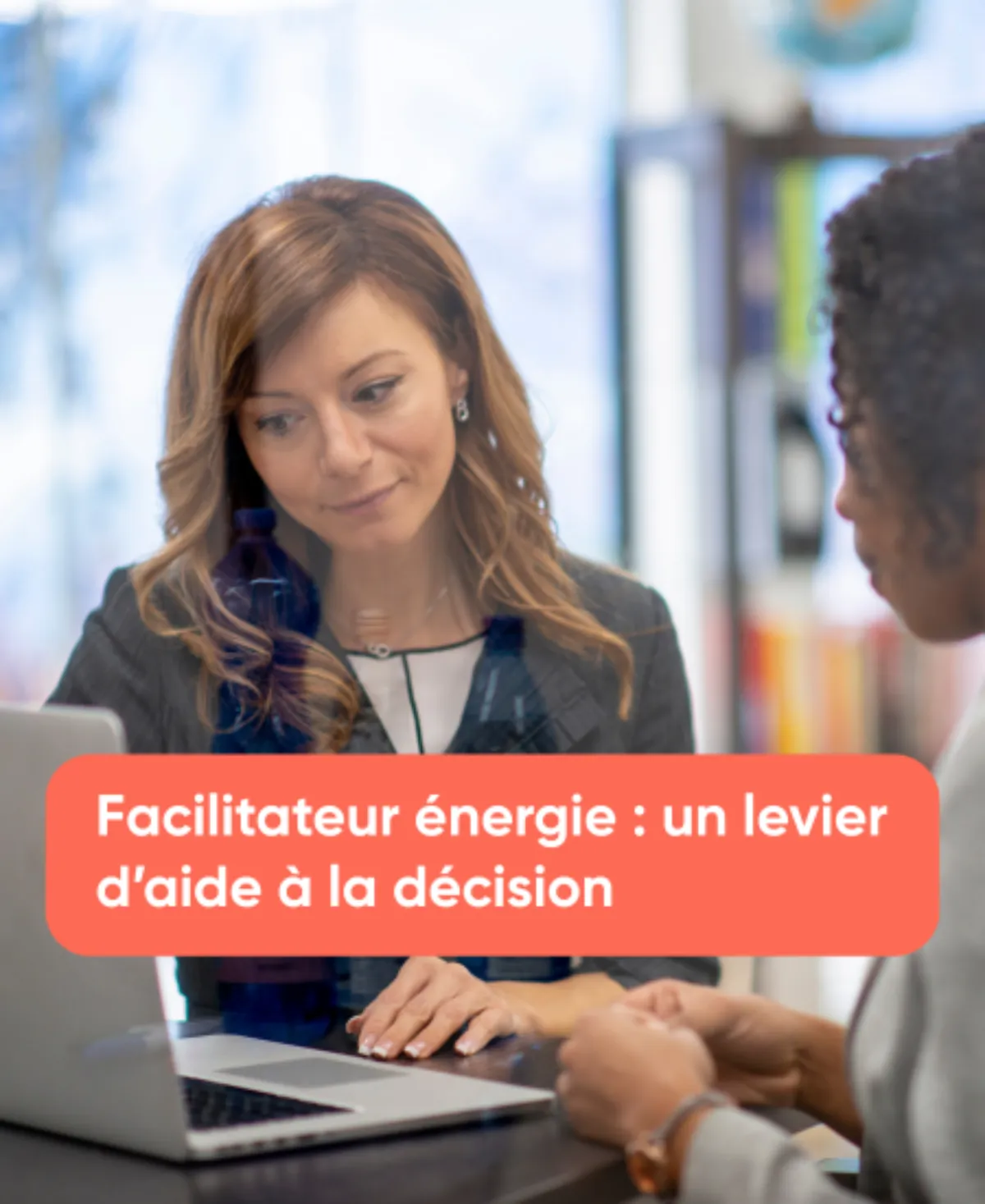 Facilitateur énergie un levier d’aide à la décision