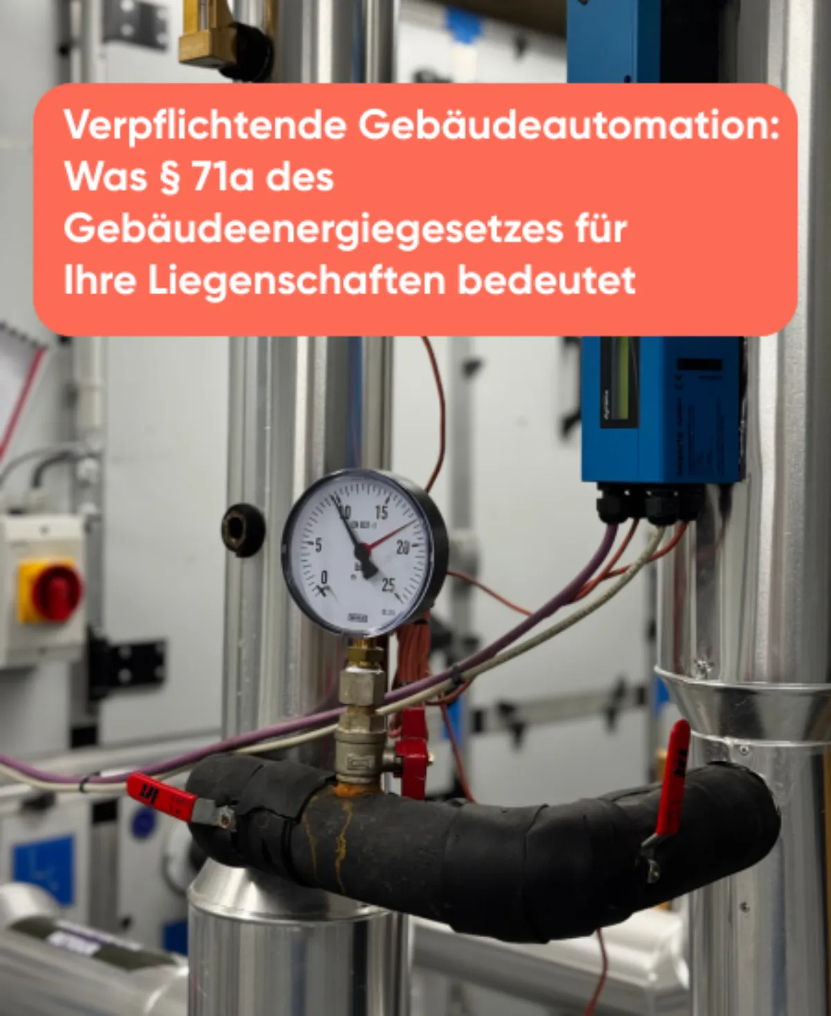 Verpflichtende Gebäudeautomation Was § 71a des Gebäudeenergiegesetzes für Ihre Liegenschaften bedeutet