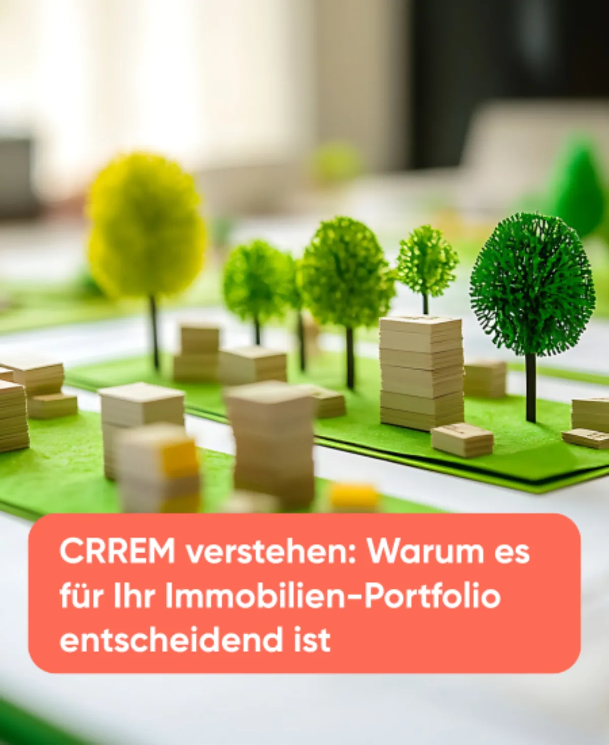 CRREM verstehen Warum es für Ihr Immobilien-Portfolio entscheidend ist