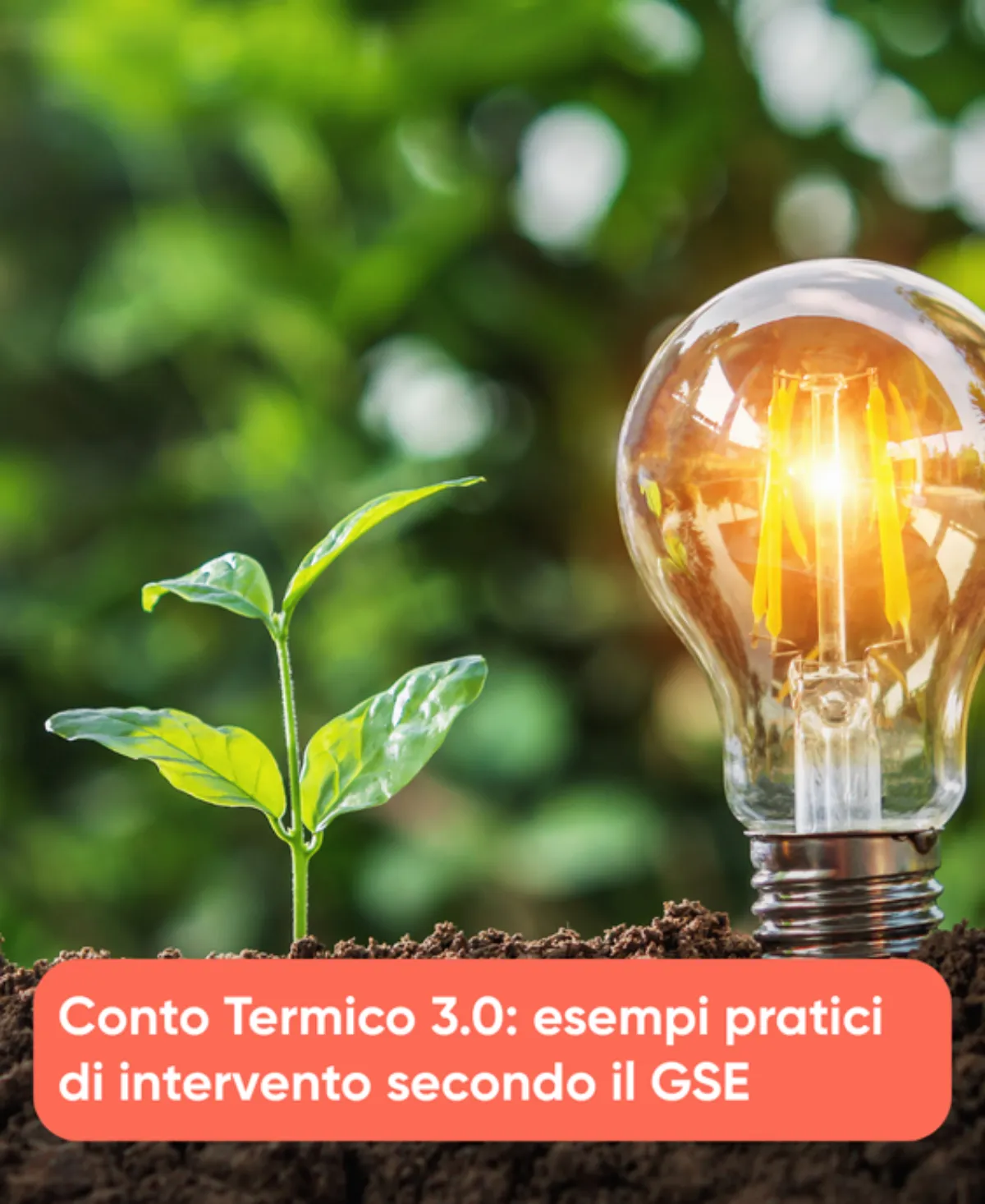 Conto Termico 3.0 esempi pratici di intervento secondo il GSE