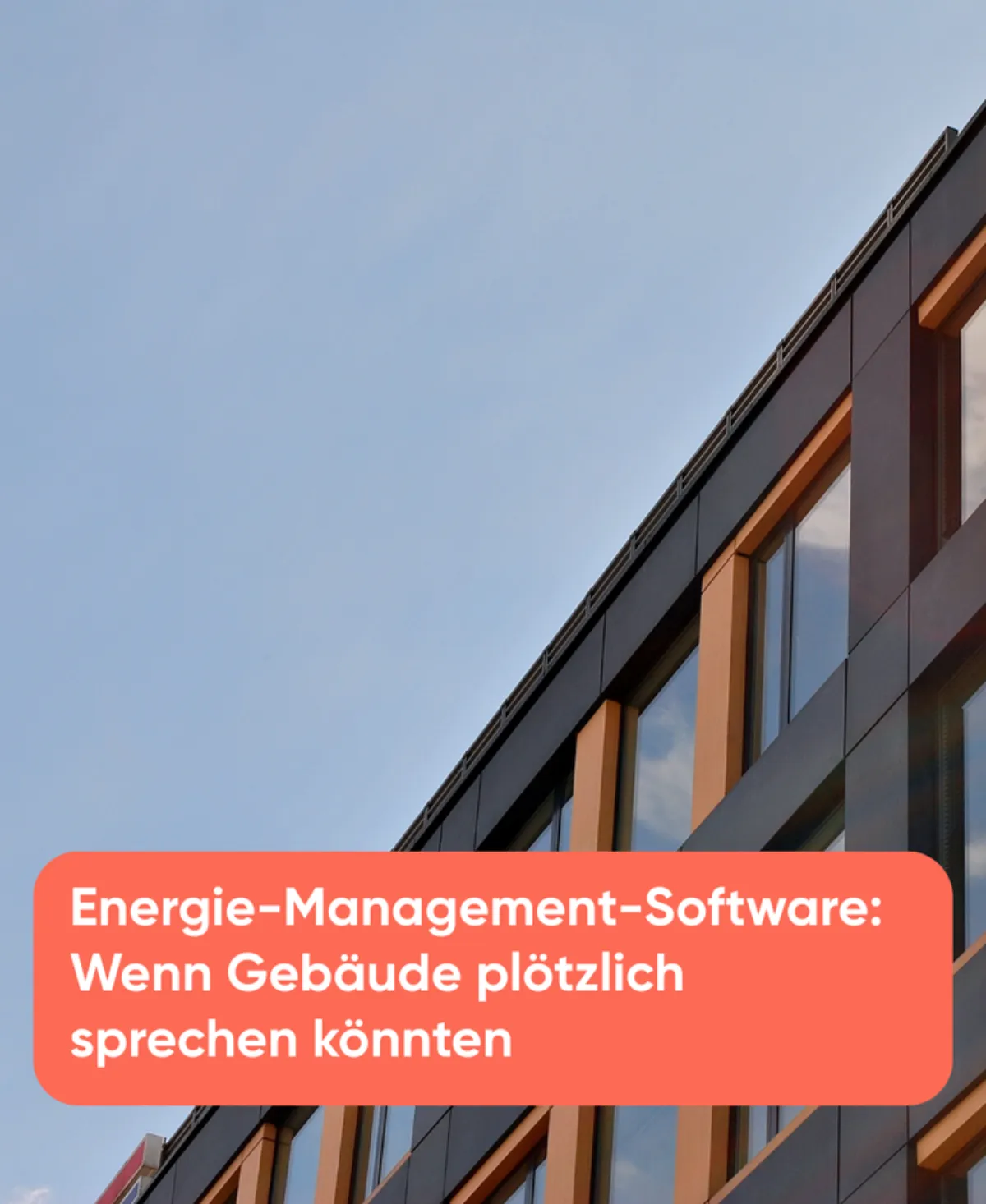 Energie-Management-Software Wenn Gebäude plötzlich sprechen könnten