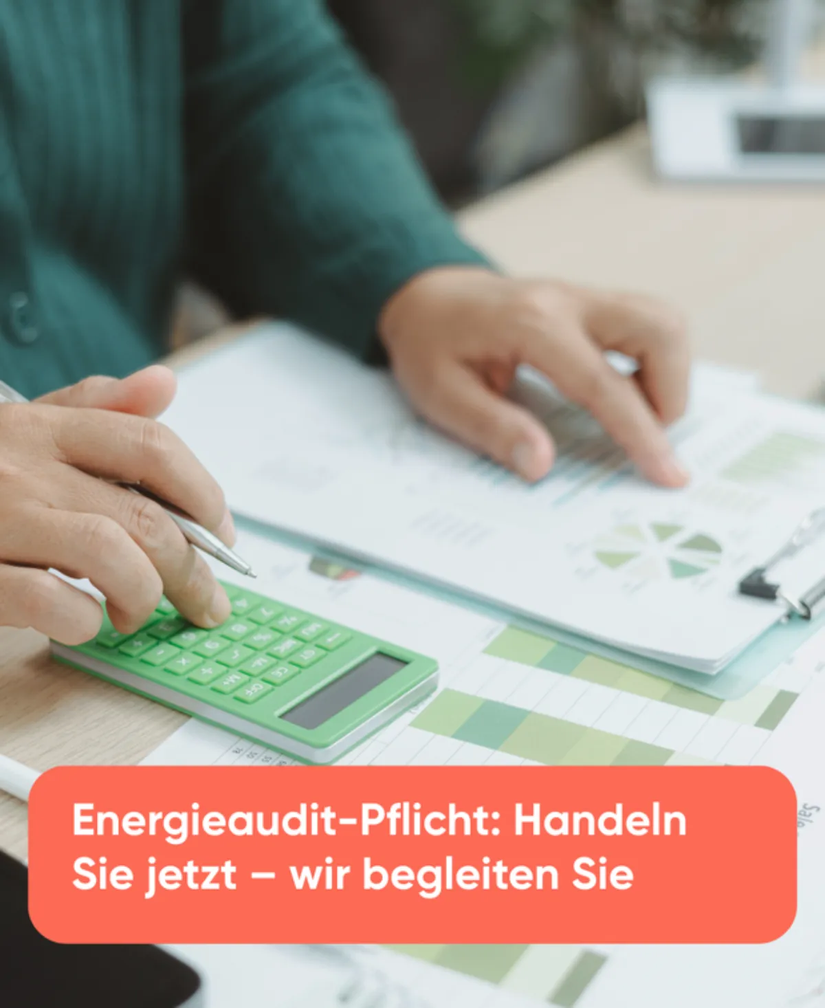 Energieaudit-Pflicht Handeln Sie jetzt – wir begleiten Sie