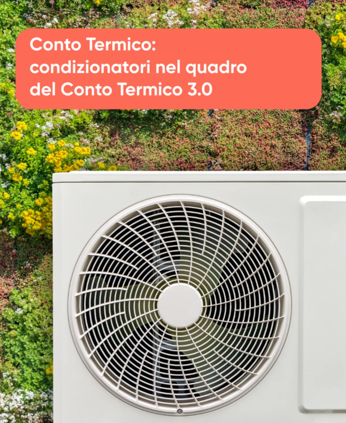Conto Termico condizionatori nel quadro del Conto Termico 3.0
